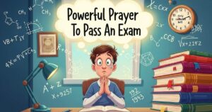 52 Powerful Prayer To Pass An Exam For A Friend And Myself