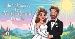 90 Powerful And Short Prayers for Newly Married Couples