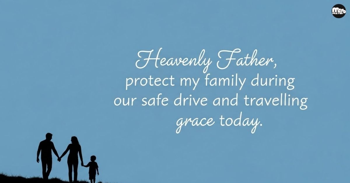 A Prayer for Family Road Trips