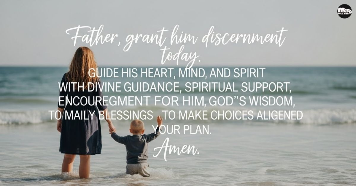 A Prayer for His Discernment