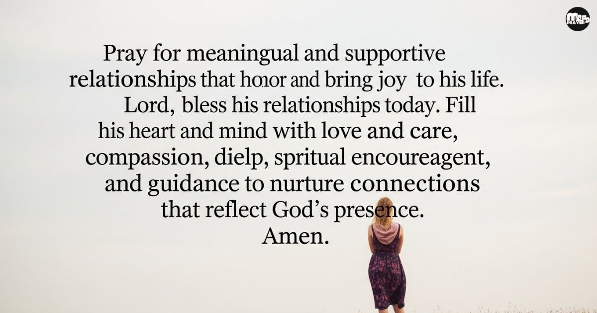 A Prayer for His Relationships