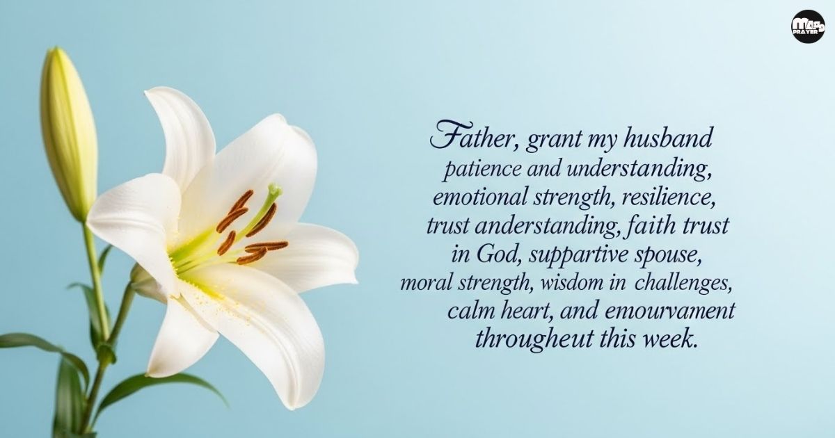 A Prayer for My Husband’s Patience and Understanding
