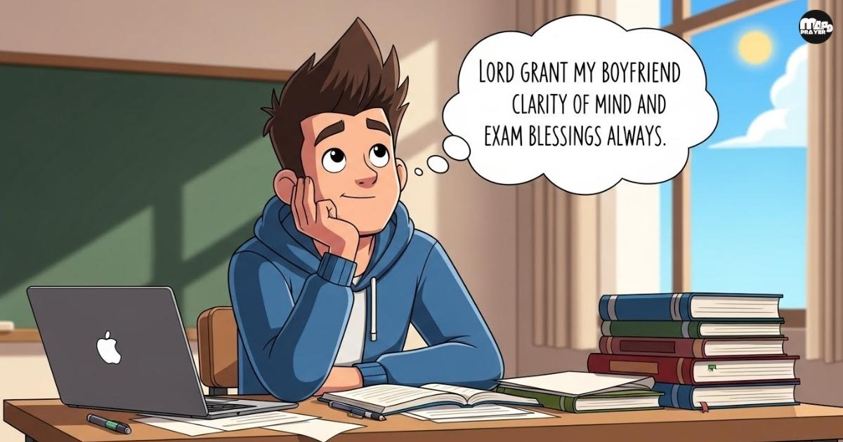 Exam Success Wishes And Prayers For My Boyfriend