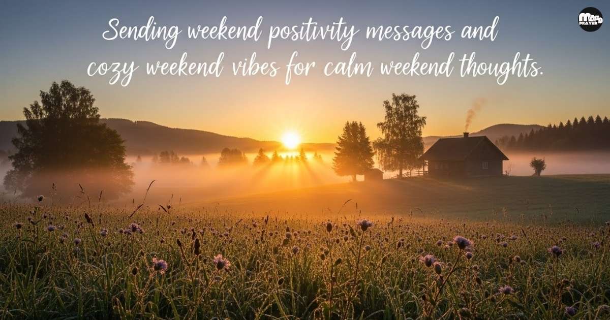 Have A Wonderful Weekend Messages