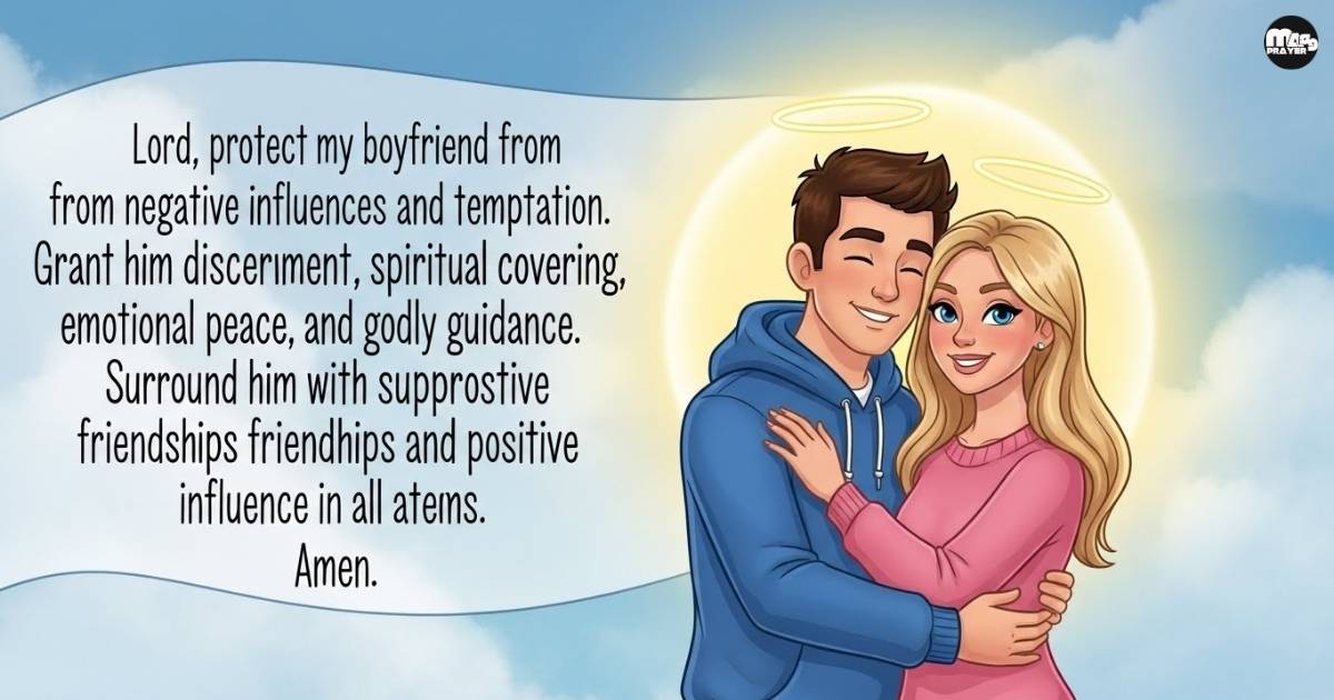 Prayer for My Boyfriend’s Protection from Negative Influences