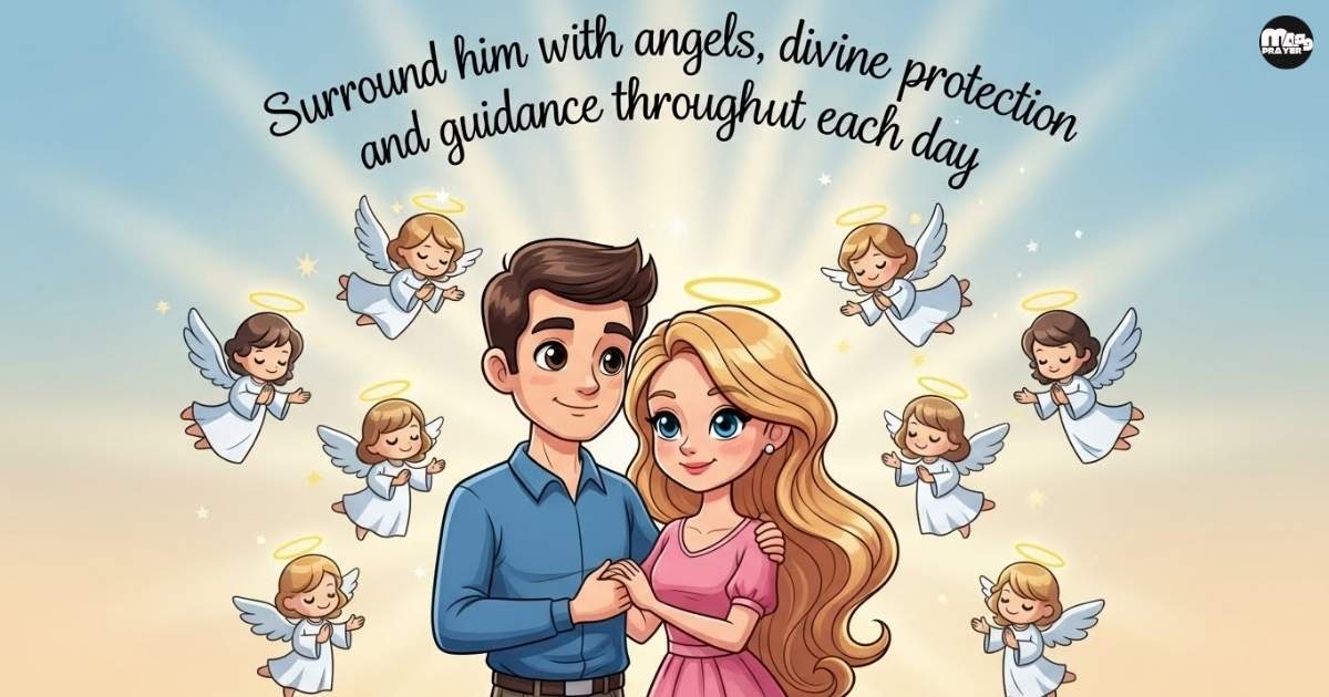 Prayer For My Boyfriend’s Safety