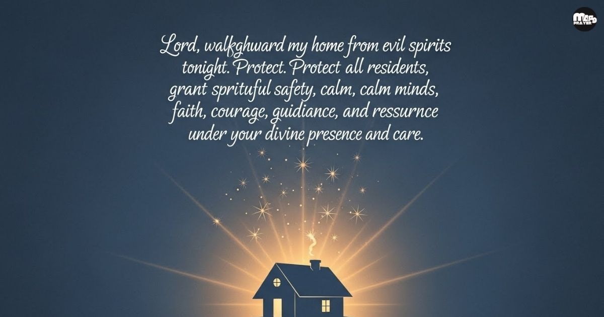 Prayer to Safeguard the Home from Evil Spirits