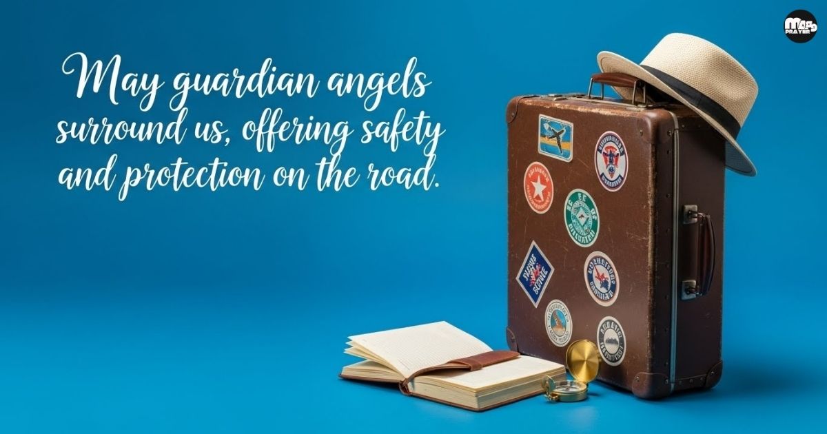 Prayers And Blessings For Safe Travels