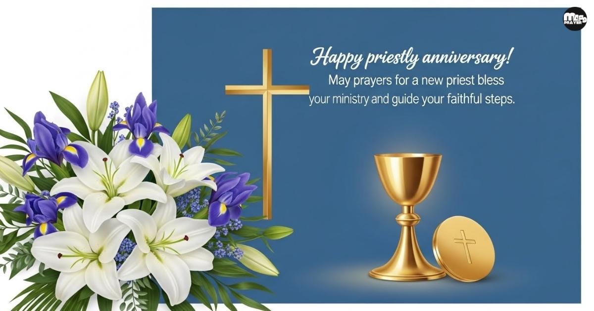 Priestly Anniversary wishes and prayers