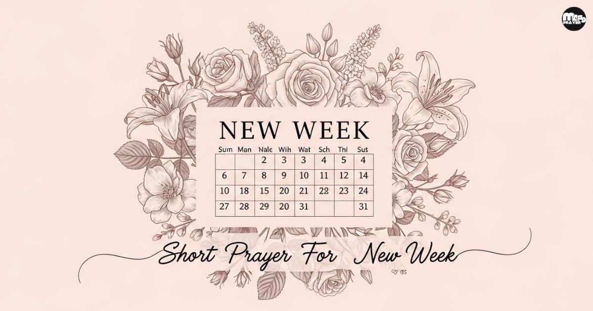Short Prayer For New Week