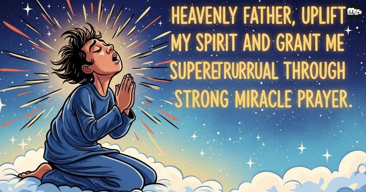 Strong Prayer For Miracles And Divine Intervention