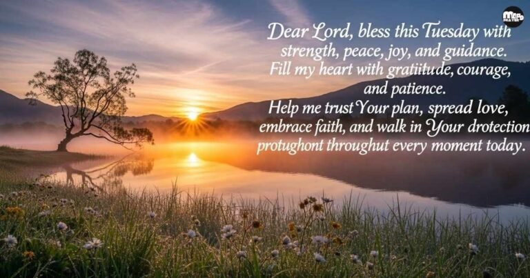 36 Amazing Tuesday Morning Prayers and Blessings