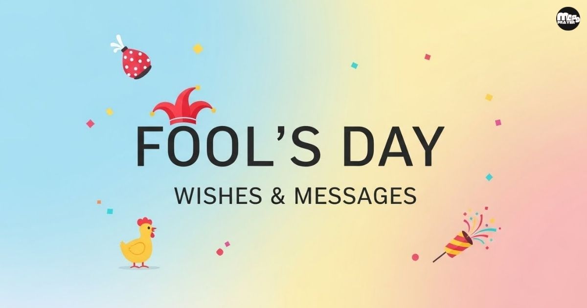 Fool’s Day Wishes & Messages