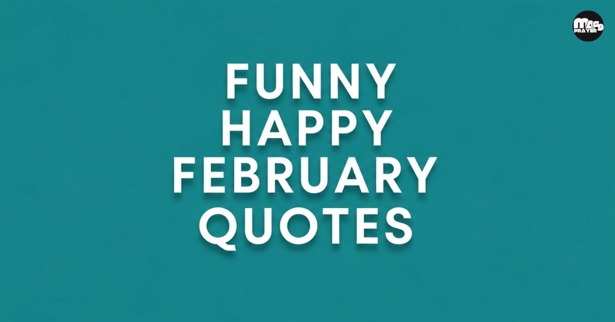 Funny Happy February Quotes
