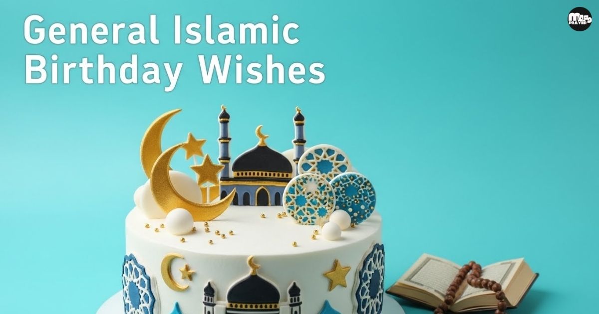 General Islamic Birthday Wishes