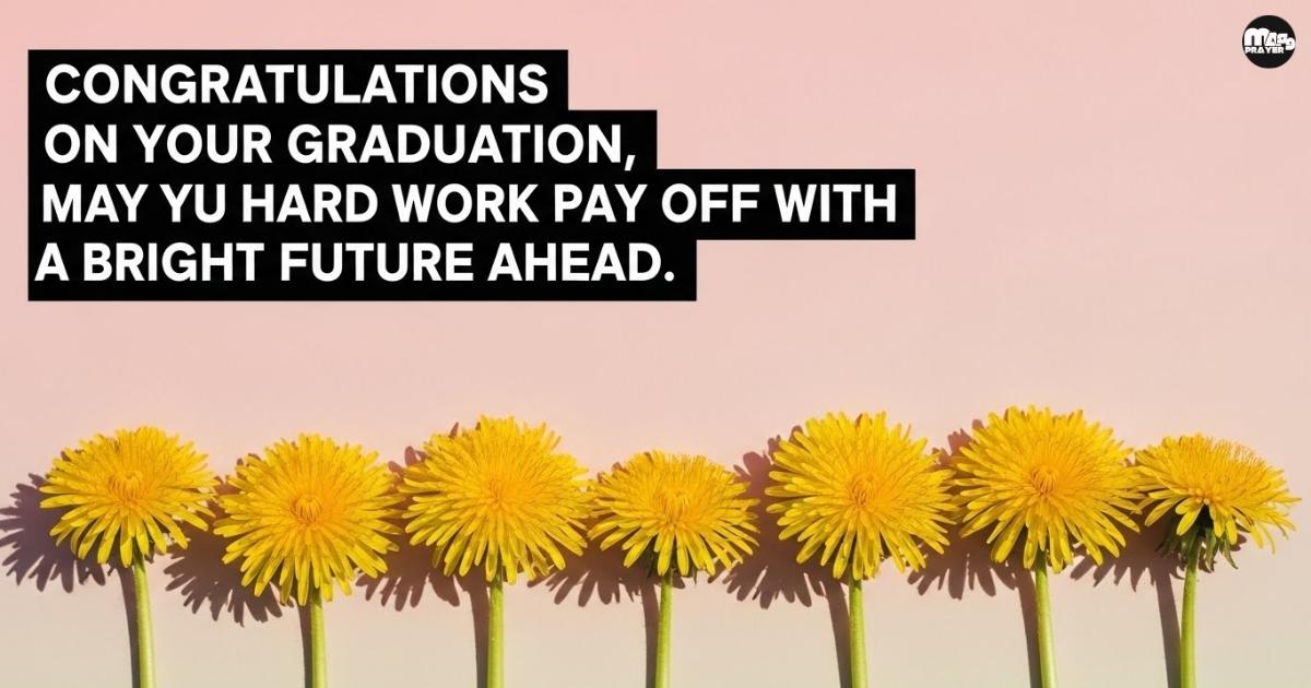 Graduation Wishes and Congratulations