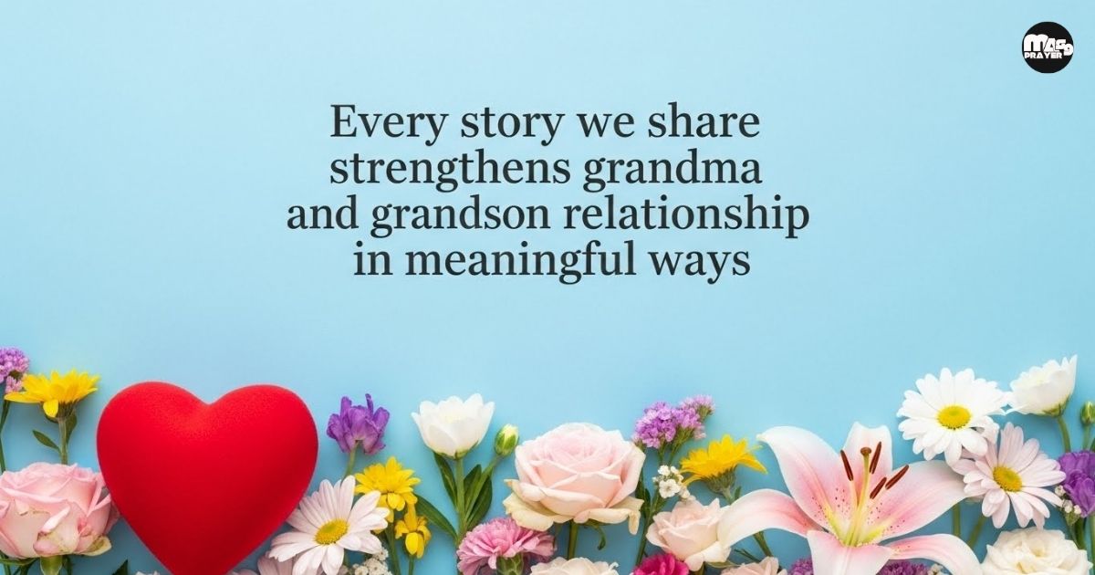 Grandmother and Grandson Quotes