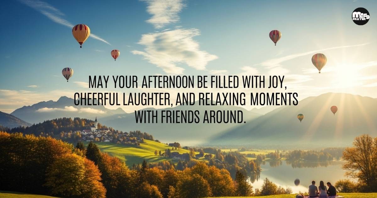 Heart Touching Good Afternoon Quotes for Friends