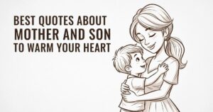 Mother and Son Quotes