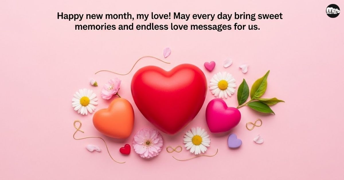 New Month Wishes To My Love / Crush