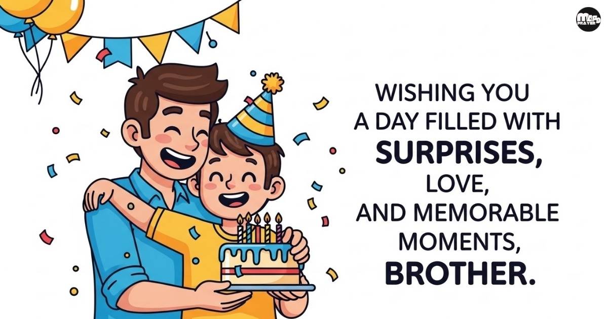 Unique Birthday Wishes for Brother