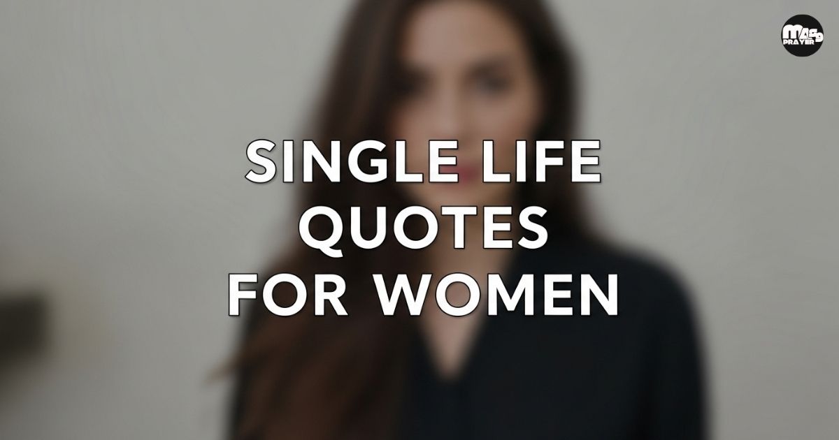 Single Life Quotes For Women