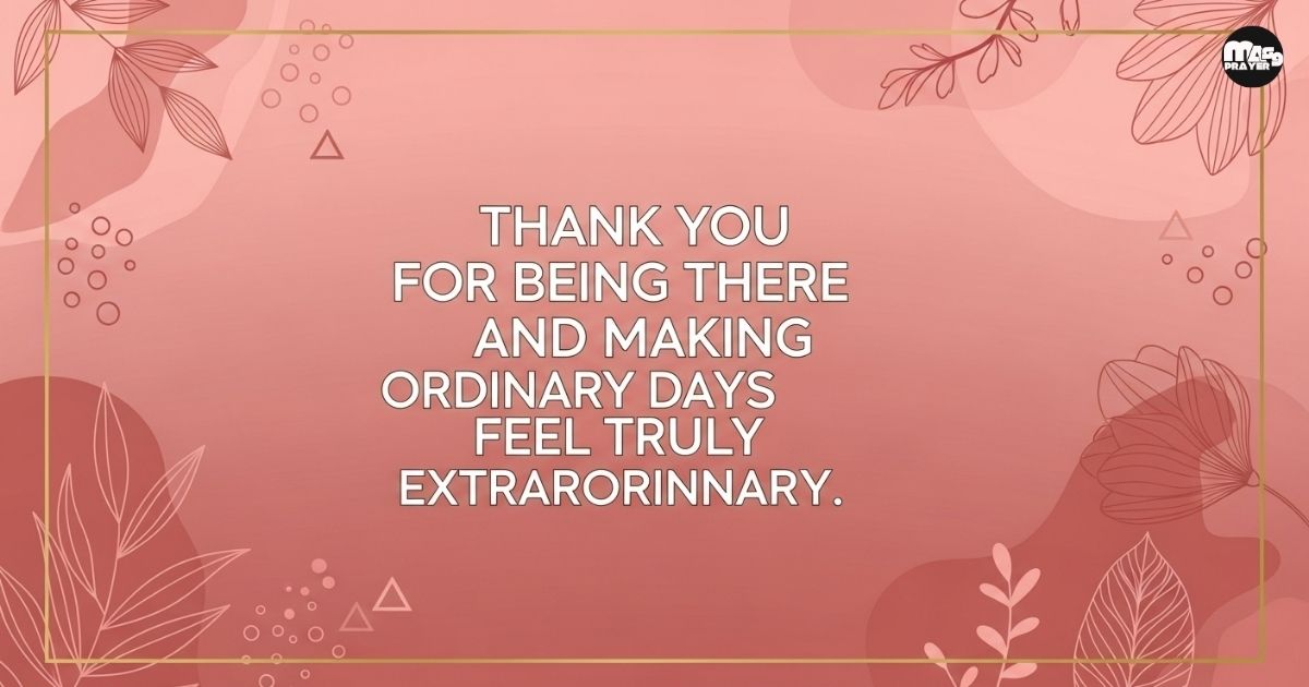 Thank You For Coming Into My Life Quotes