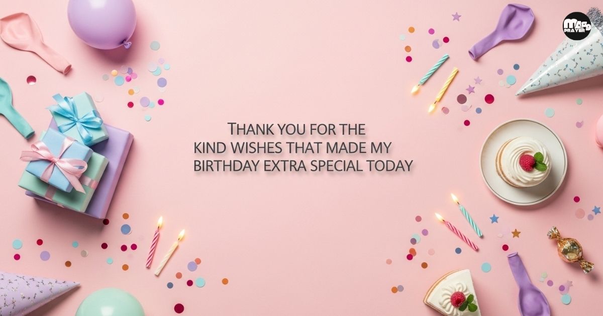 Thank You Quotes For Birthday Wishes