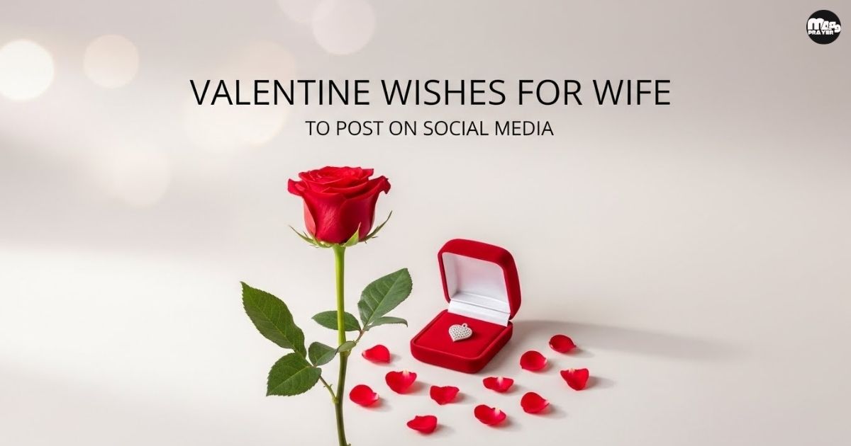 Valentine Wishes for Wife to Post on Social Media