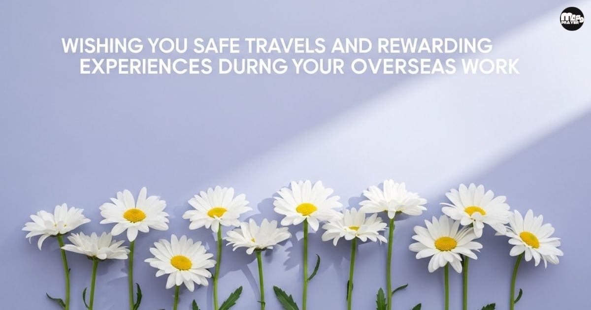 Wishes for Someone Going Abroad to Work