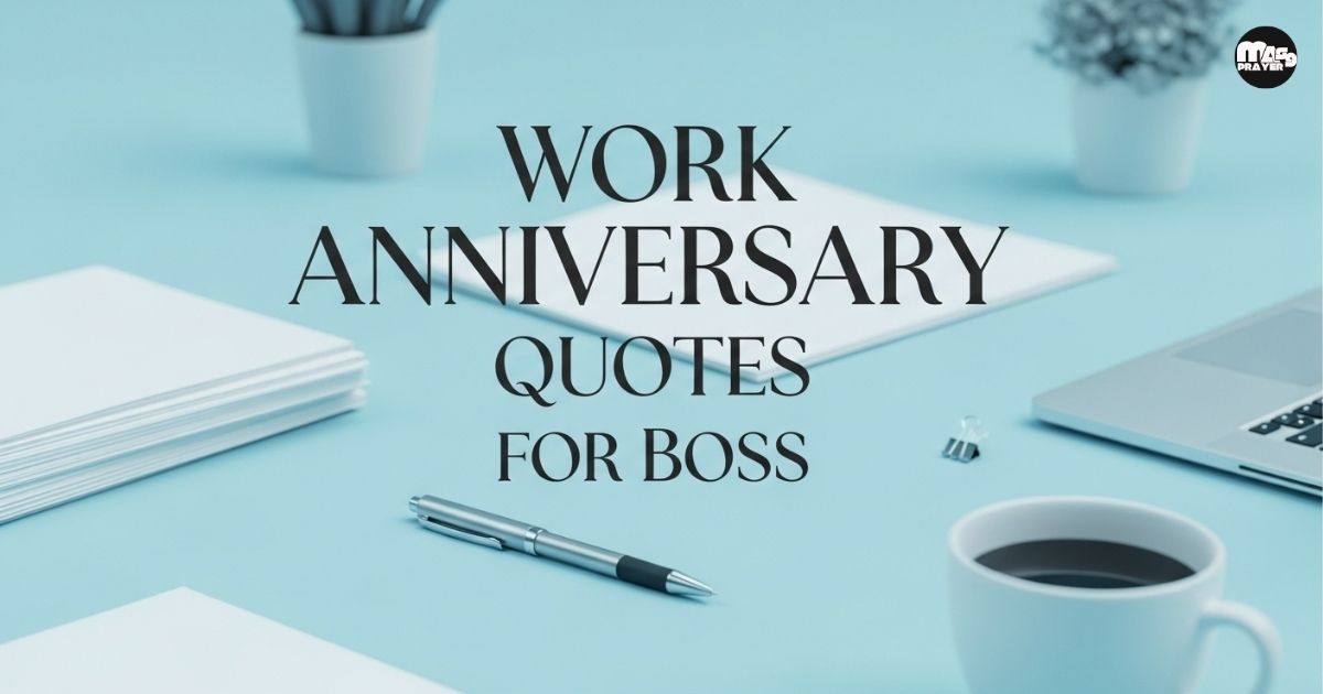Work Anniversary Quotes for Boss