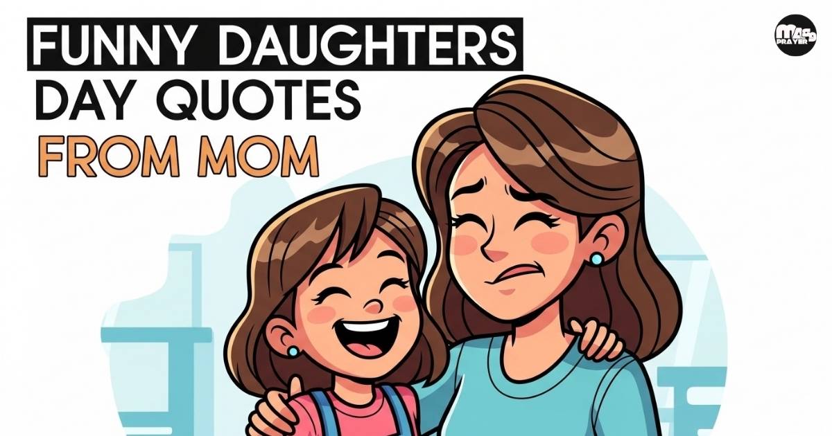 Funny Daughters Day Quotes From Mom