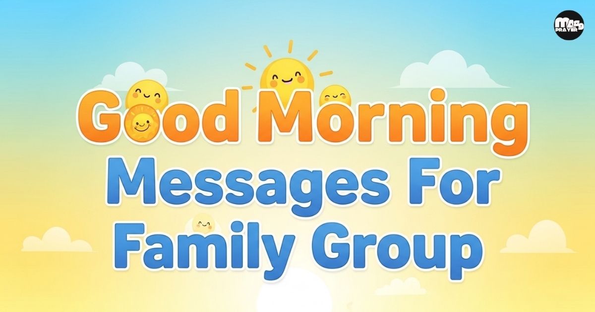 Good Morning Messages For Family Group