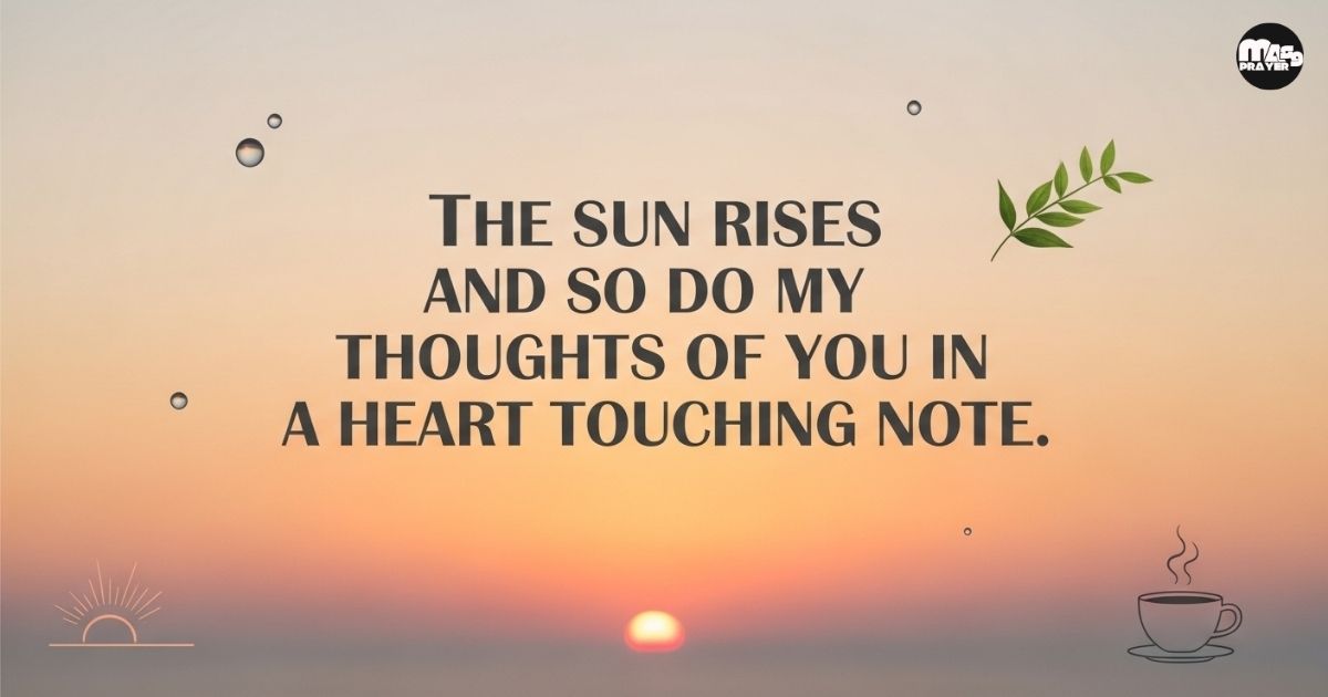 Heart Touching Good Morning Messages for WhatsApp