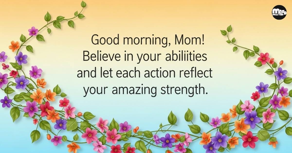 Inspirational Good Morning Messages for Mom