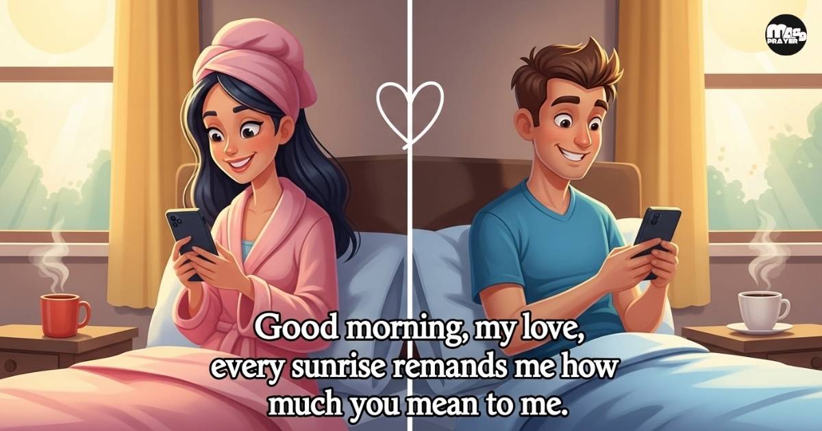 Romantic Good Morning Messages for Long Distance Relationship