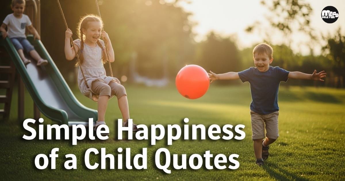 Simple happiness of a Child Quotes