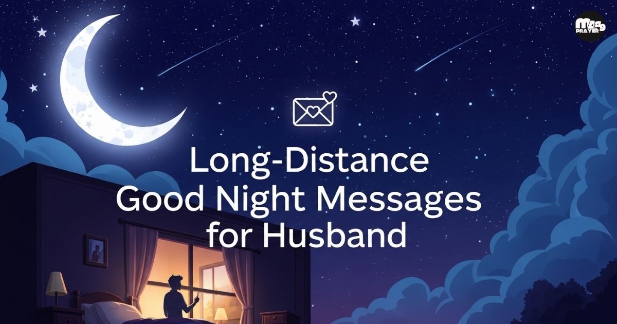 Long-Distance Good Night Messages for Husband