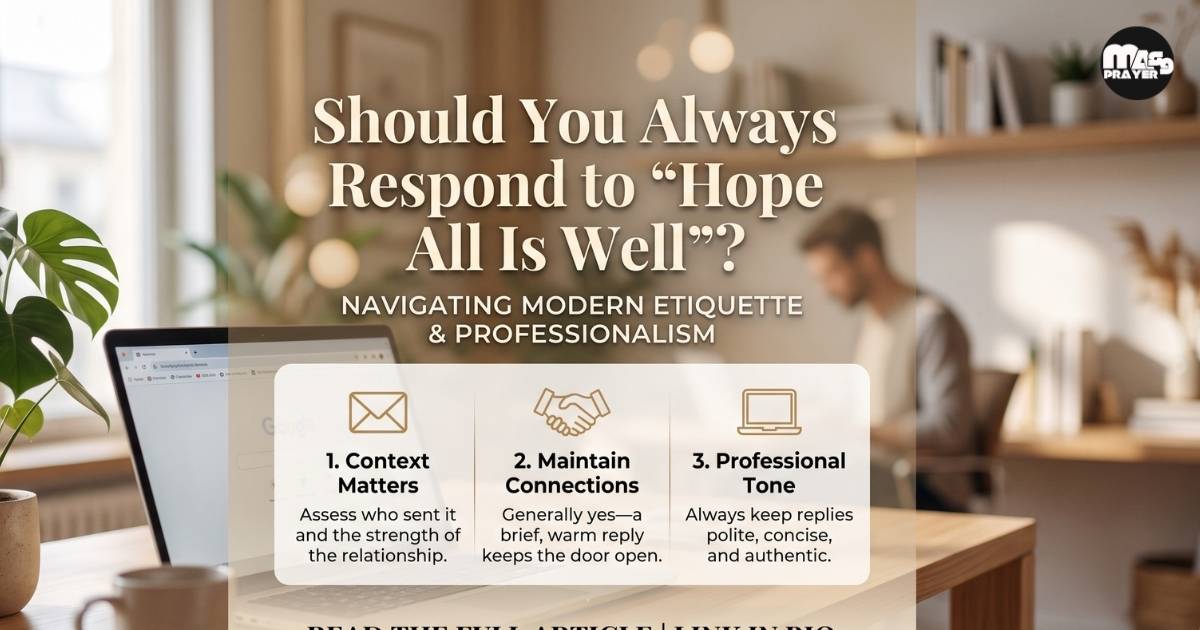 Should You Always Respond to “Hope All Is Well”?
