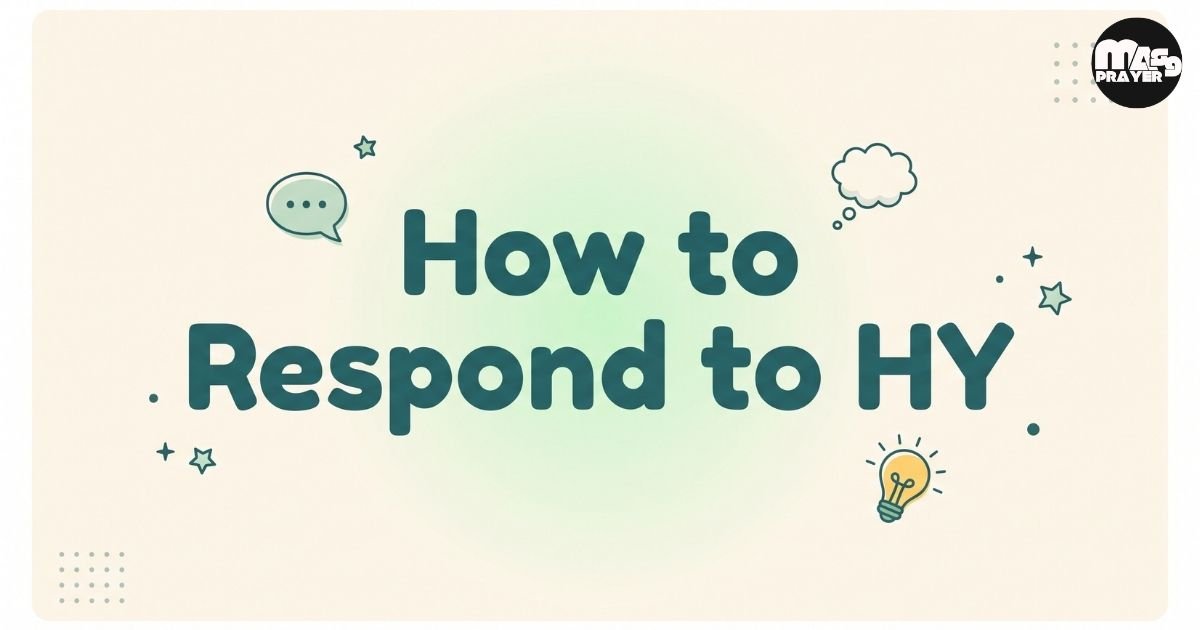 How to Respond to HY